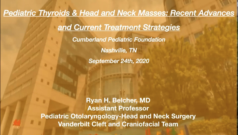 Pediatric Thyroids and Head & Neck Masses
